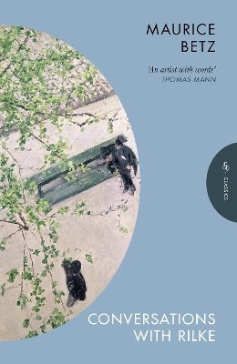 Conversations with Rilke - Maurice Betz
