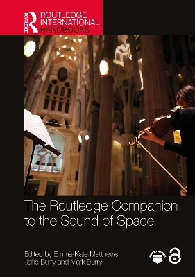 The Routledge Companion to the Sound of Space - 