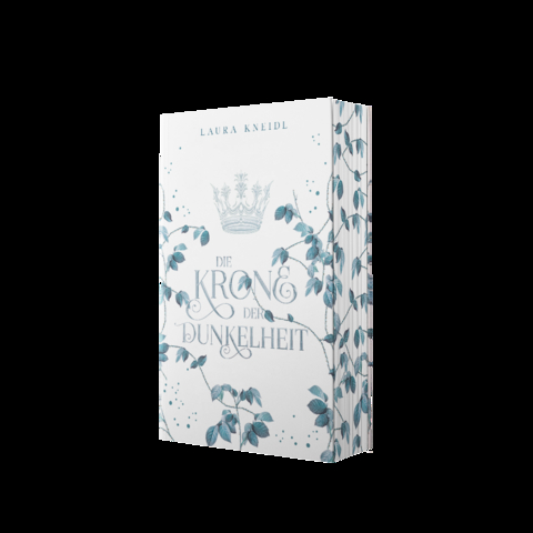 Die Krone der Dunkelheit - Laura Kneidl