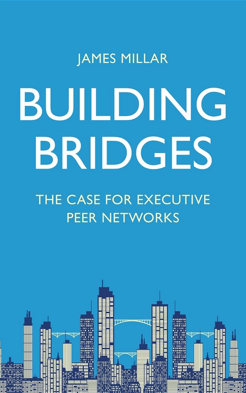 Building Bridges - James Millar