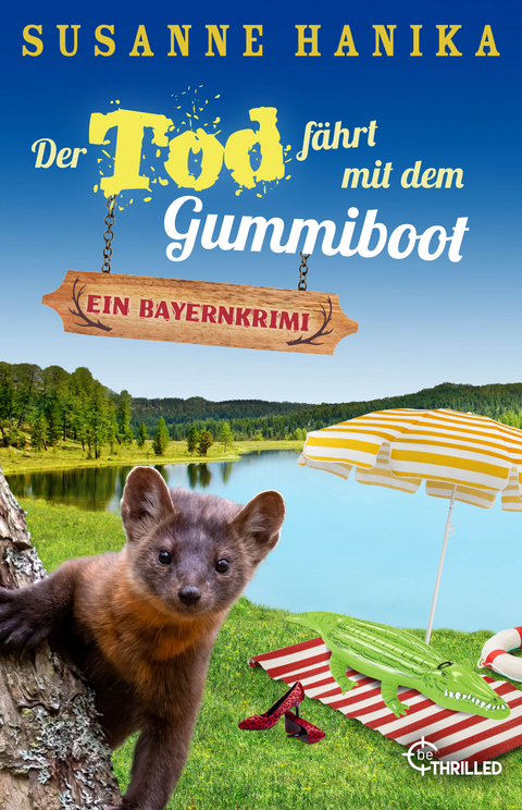 Der Tod f&auml;hrt mit dem Gummiboot - Susanne Hanika