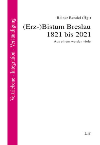 (Erz-)Bistum Breslau 1821 bis 2021