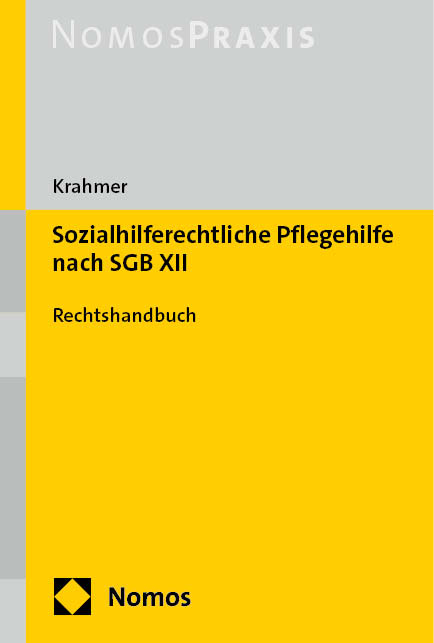 Sozialhilferechtliche Pflegehilfe nach SGB XII - Utz Krahmer