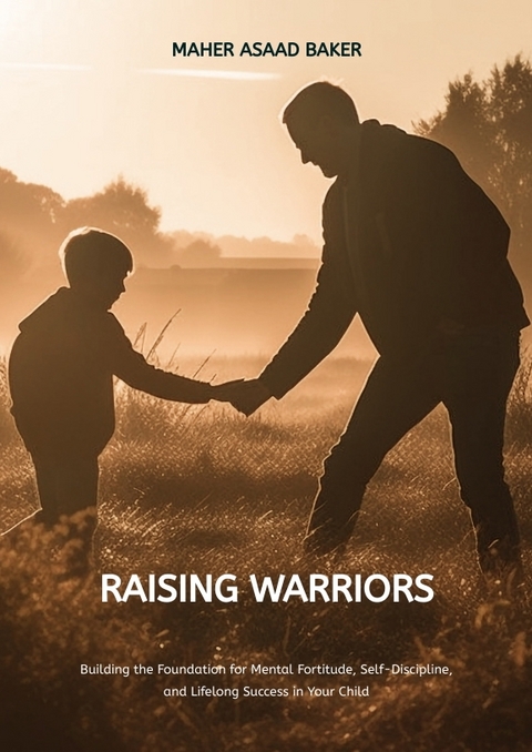 Raising Warriors - Maher Asaad Baker