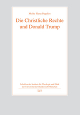 Die Christliche Rechte und Donald Trump - Meike Elana Pagalies