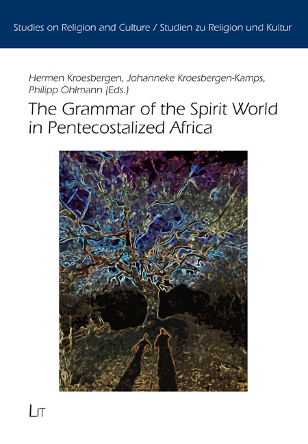 The Grammar of the Spirit World in Pentecostalized Africa