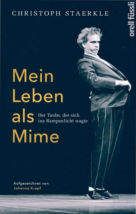 Mein Leben als Mime - Christoph Staerkle