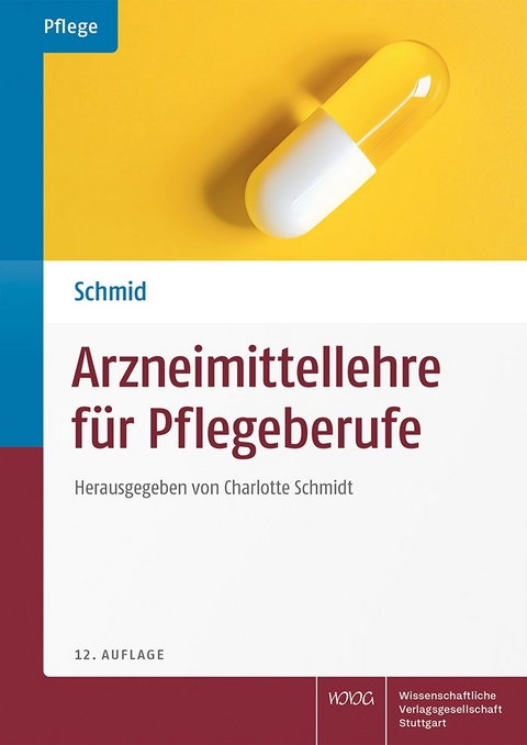 Arzneimittellehre f&uuml;r Pflegeberufe - 