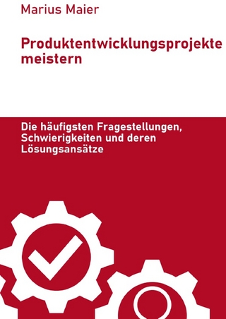 Produktentwicklungsprojekte meistern