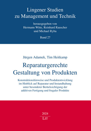 Reparaturgerechte Gestaltung von Produkten