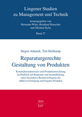 Reparaturgerechte Gestaltung von Produkten