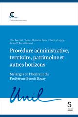 Proc&eacute;dure administrative, territoire, patrimoine et autres horizons - 