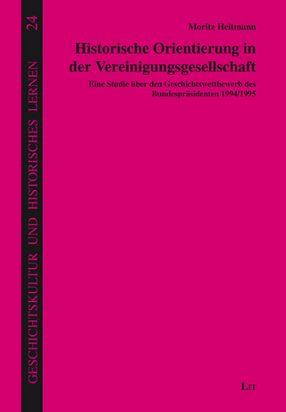 Historische Orientierung in der Vereinigungsgesellschaft
