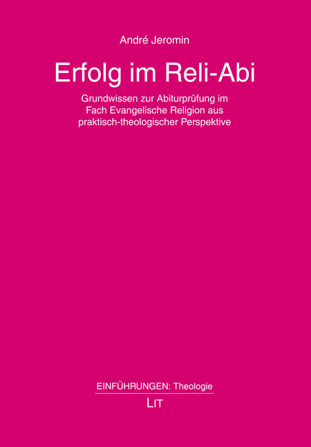 Erfolg im Reli-Abi - Andr&eacute; Jeromin