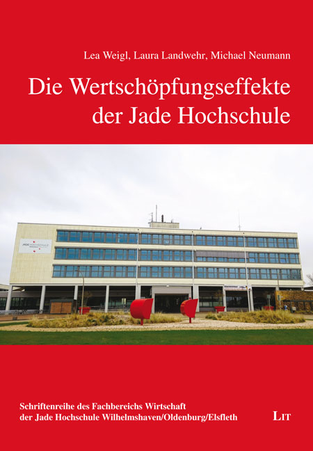 Die Wertsch&ouml;pfungseffekte der Jade Hochschule
