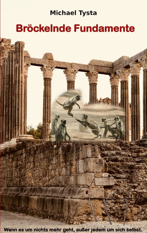Br&ouml;ckelnde Fundamente - Michael Tysta