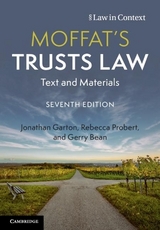 Moffat's Trusts Law - Garton, Jonathan; Probert, Rebecca; Bean, Gerry