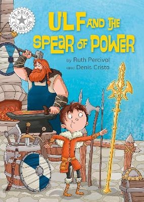 Reading Champion: Ulf and the Spear of Power - Ruth Percival