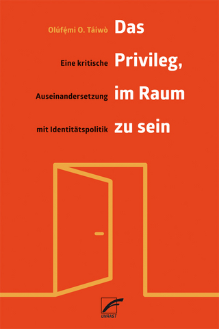 Das Privileg, im Raum zu sein
