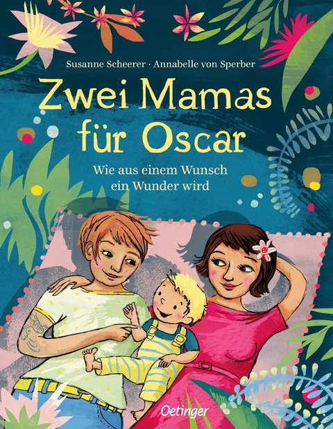 Zwei Mamas f&uuml;r Oscar - Susanne Scheerer