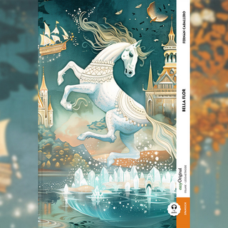 Bella Flor (Buch + Audio-Online) - Frank-Lesemethode - Kommentierte zweisprachige Ausgabe Spanisch-Deutsch