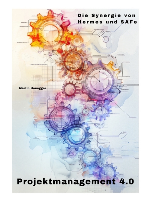 Projektmanagement 4.0 - Martin Honegger