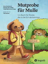 Mutprobe f&uuml;r Mulle - Anna Buchwald, Kirsten Dornseifer, Celia Maimouna Stupp