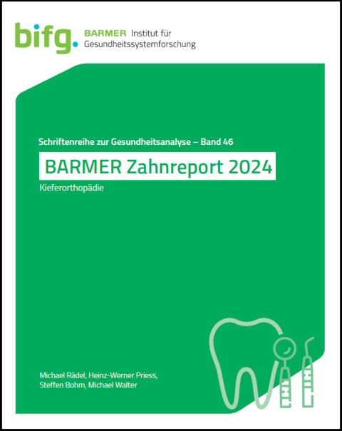BARMER Zahnreport 2024 - Michael R&auml;del, Heinz-Werner Priess, Steffen Bohm, Michael Walter