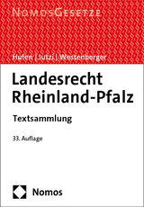 Landesrecht Rheinland-Pfalz - Hufen, Friedhelm; Jutzi, Siegfried; Westenberger, Norbert