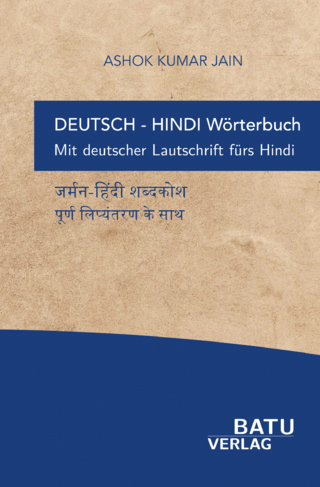 Deutsch-Hindi Wörterbuch: Mit deutscher Lautschrift fürs Hindi