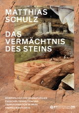Das Verm&auml;chtnis des Steins - Matthias Schulz