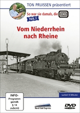 Ton Pruissen - So war sie damals, die DB - Teil 7 - Vom Niederrhein nach Rheine - Ton Pruissen