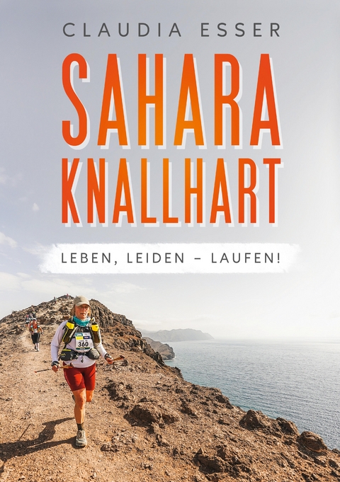 Sahara knallhart - Claudia Esser