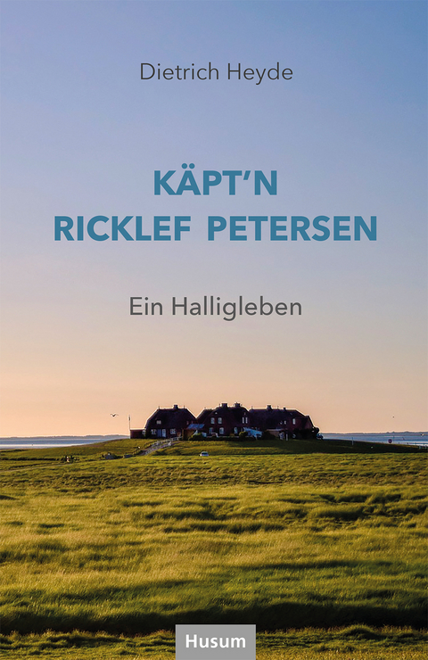K&auml;pt'n Ricklef Petersen - Dietrich Heyde
