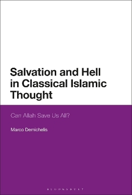 Salvation and Hell in Classical Islamic Thought