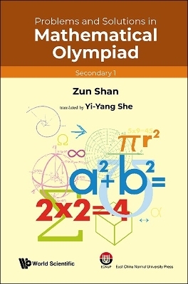 Problems And Solutions In Mathematical Olympiad (Secondary 1) - Zun Shan