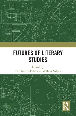 Futures of Literary Studies