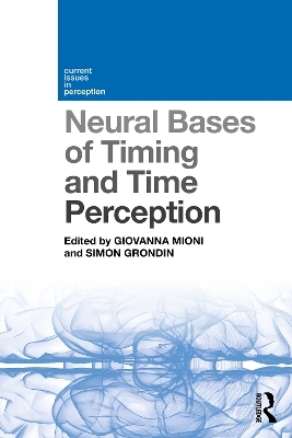 Neural Bases of Timing and Time Perception - 