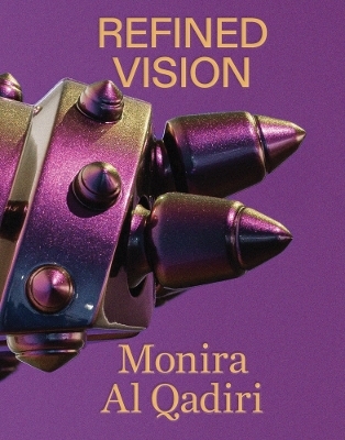 Monira Al Qadiri: Refined Vision - 