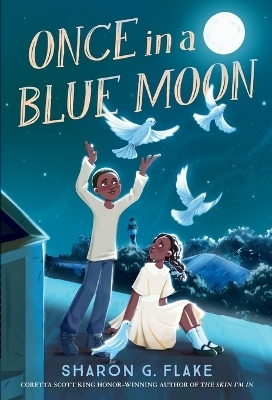 Once in a Blue Moon - Sharon G. Flake