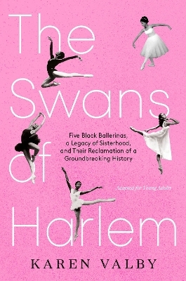 The Swans of Harlem (Adapted for Young Adults)