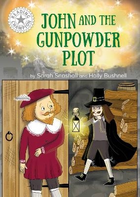 Reading Champion: John and the Gunpowder Plot - Sarah Snashall