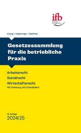 Gesetzessammlung für die betriebl. Praxis - Knoop, Peter; Habermayr, Martin; Seefried, Corinna