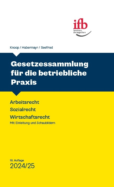 Gesetzessammlung f&uuml;r die betriebl. Praxis - Peter Knoop, Martin Habermayr, Corinna Seefried