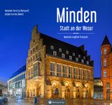 Minden &ndash; Stadt an der Weser - Ein Bildband in drei Sprachen (deutsch / english / fran&ccedil;ais) - Benjamin Kersting, J&uuml;rgen Sturma