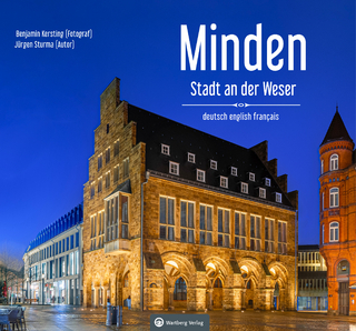 Minden – Stadt an der Weser - Ein Bildband in drei Sprachen (deutsch / english / français)