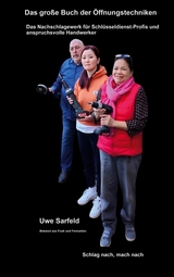 Das gro&szlig;e Buch der &Ouml;ffnungstechniken - Uwe Sarfeld