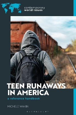 Teen Runaways in America - Michele Wakin