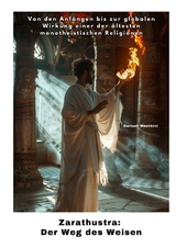 Zarathustra: Der Weg des Weisen - Dariush Meskini