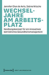Wechseljahre am Arbeitsplatz - Jennifer Chan de Avila, Sabine Nitsche